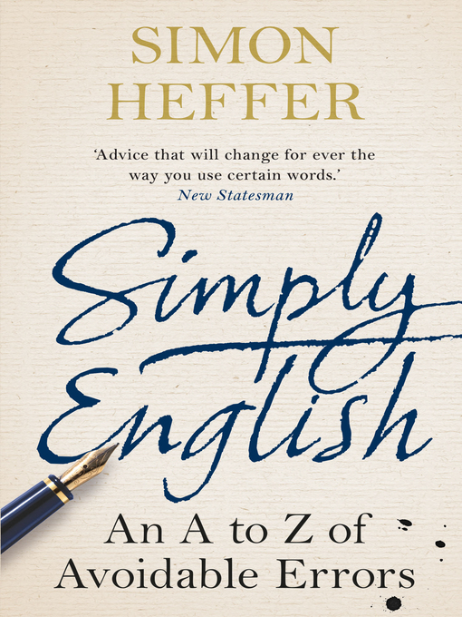 Title details for Simply English by Simon Heffer - Available